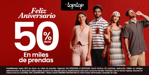 Promoción de aniversario Topitop con 50% de descuento en miles de prendas seleccionadas.